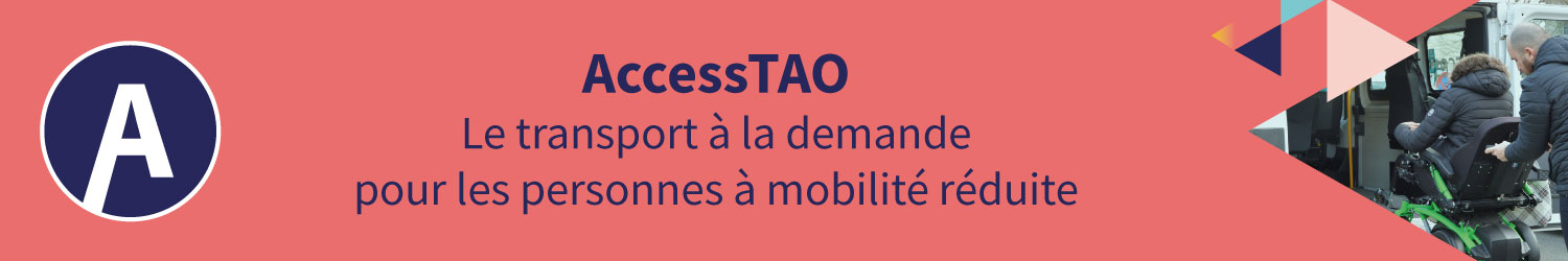 AccessTAO, le transport à la demande pour les personnes à mobilité réduite